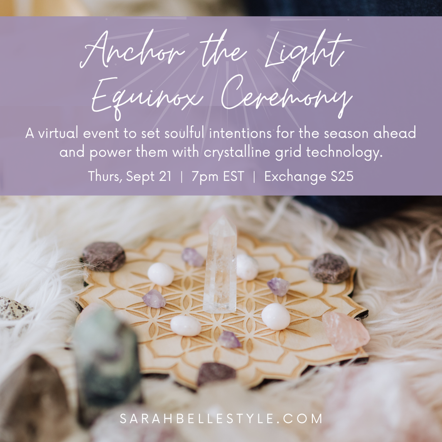 Anchor the Light Equinox Ceremony with Crystal Grids
