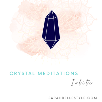 Crystal Meditation - Iolite