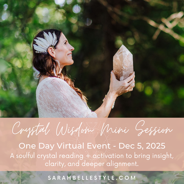 Crystal Wisdom Mini Session
