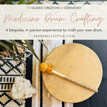 1:1 drum crafting ceremony with sarah belle