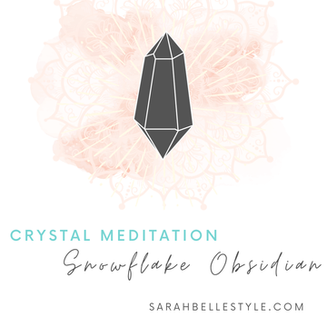 Crystal Meditation - Snowflake Obsidian