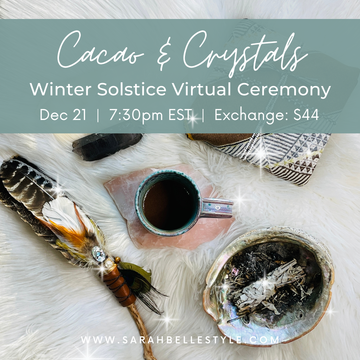 Virtual Winter Solstice Cacao Ritual