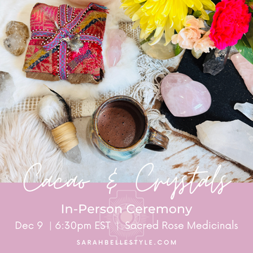 sarah belle cacao and crystals ceremony