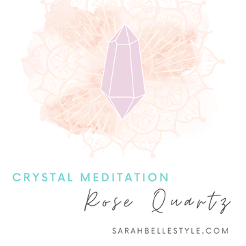 guided crystal meditation with rose quartz from sarah belle 