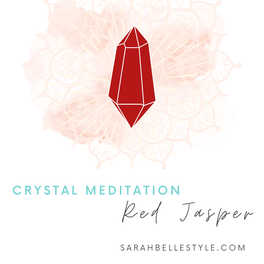 Crystal Meditation - Red Jasper