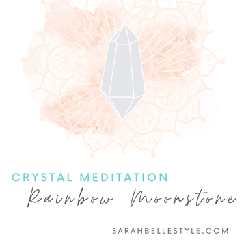 Crystal Meditation - Rainbow Moonstone