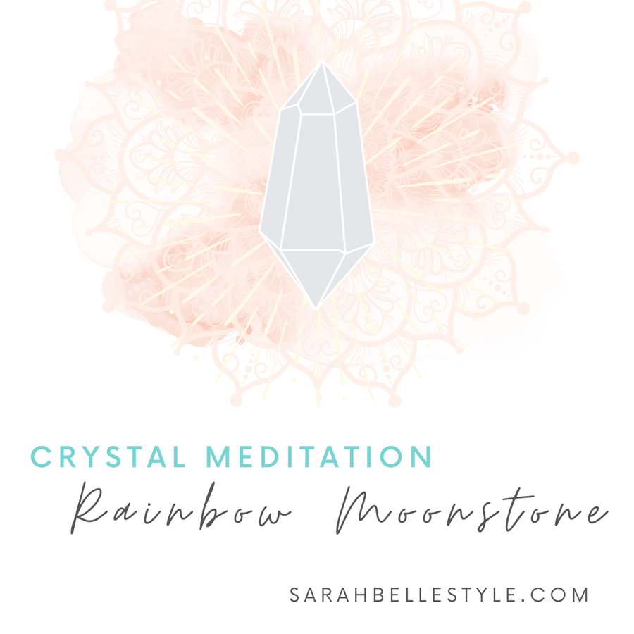 Crystal Meditation - Rainbow Moonstone