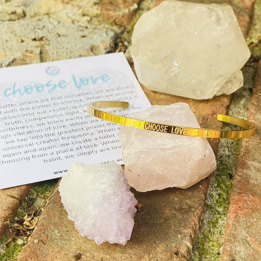 Mantra Cuff - Choose Love Bracelet