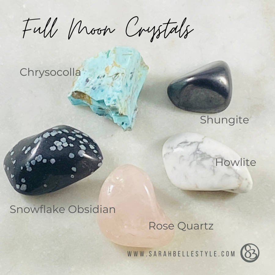 Full moon crystal recommendations by Sarah Belle