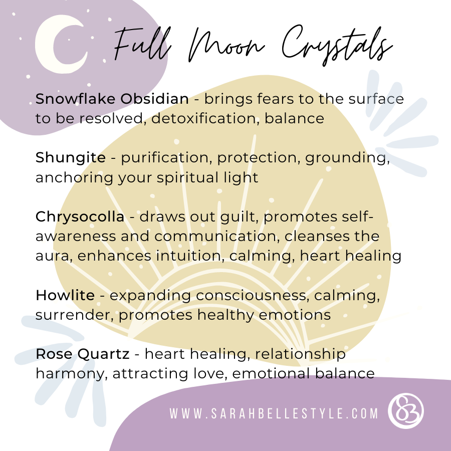 Full moon crystal recommendations by Sarah Belle